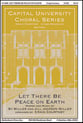 Let There Be Peace on Earth SATB choral sheet music cover